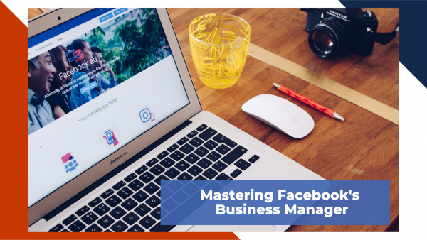 Setting up and Managing Your Facebook Business